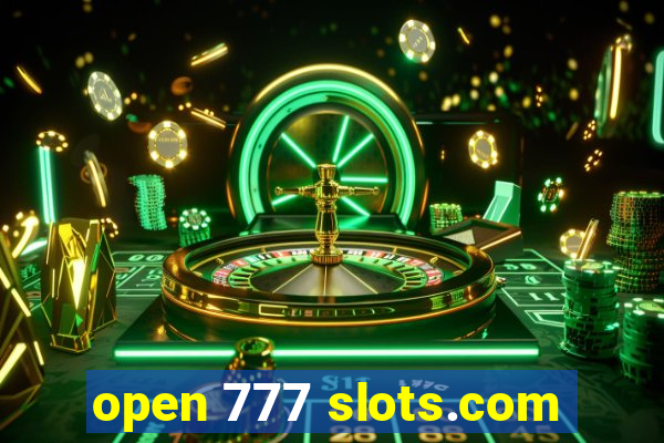 open 777 slots.com